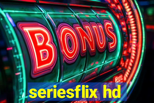 seriesflix hd